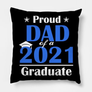 Proud dad of a class of 2021 graduate Pillow