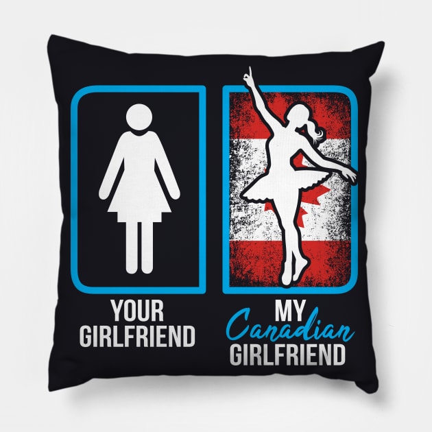 canadian girlfriend Pillow by ThyShirtProject - Affiliate