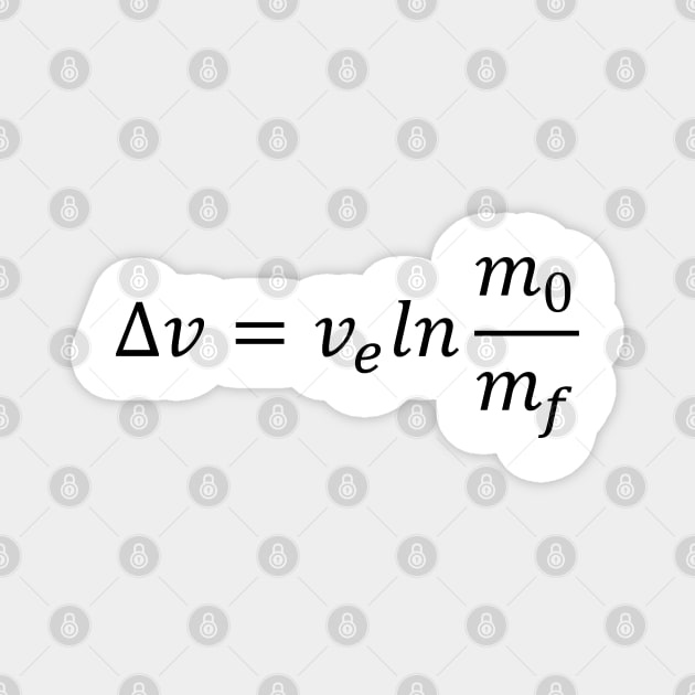 Rocket Equation, most fundamental equation of space exploration Magnet by ScienceCorner