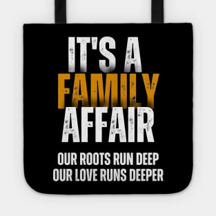 It's A Family Affair Tote