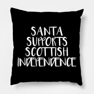 SANTA SUPPORTS SCOTTISH INDEPENDENCE Pillow