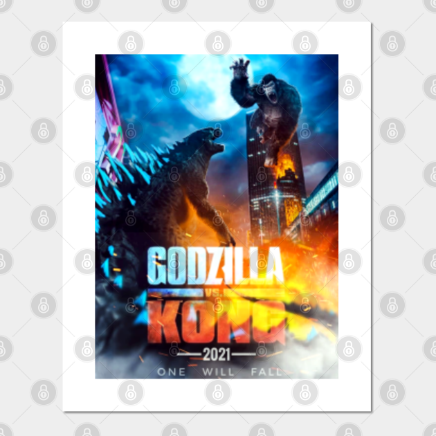 Godzilla Vs Kong 2021 Godzilla Vs Kong Posters And Art Prints Teepublic Au
