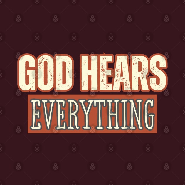 God Hears everything by Kikapu creations