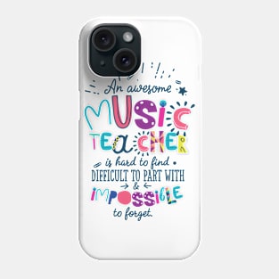 An Awesome Music Teacher Gift Idea - Impossible to forget Phone Case