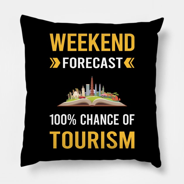Weekend Forecast Tourism Pillow by Good Day