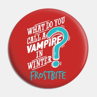 Vampire in Winter - Frostbite Pin