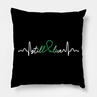 Still Alive- Biliary Atresia Gifts Biliary Atresia Awareness Pillow