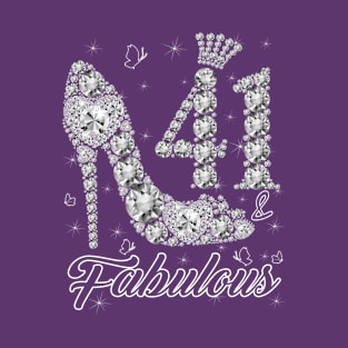 41 & Fabulous Funny 41st Birthday 41 Years Old Diamond Shoes T-Shirt