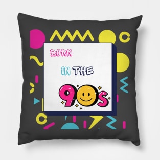 born in the 90's Pillow