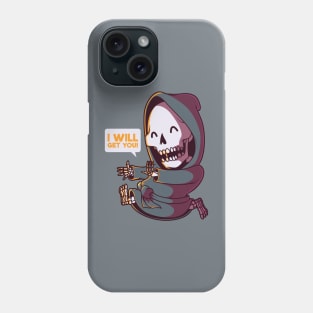 Funny Cartoon Grim Reaper // I Will Get You! Phone Case