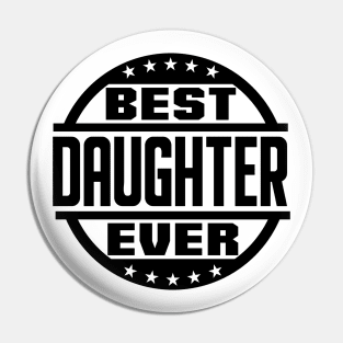 Best Daughter Ever Pin