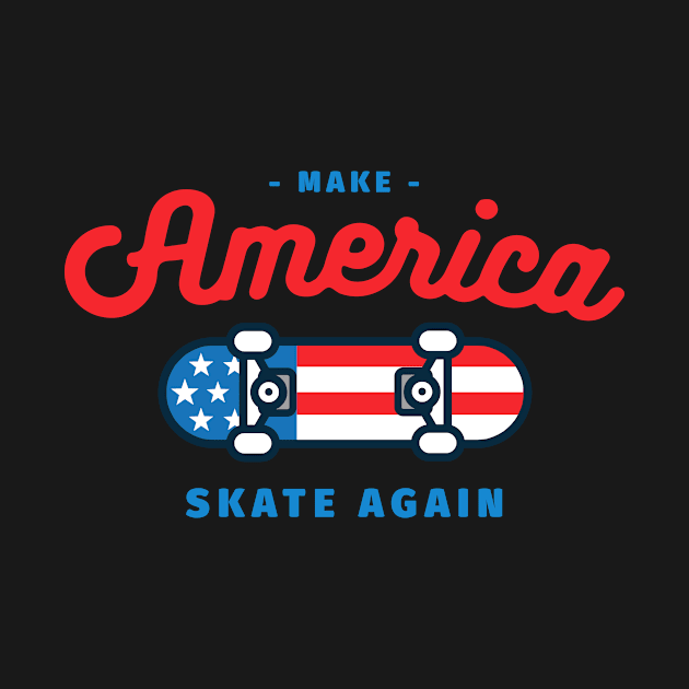 Make America Skate Again by DISOBEY