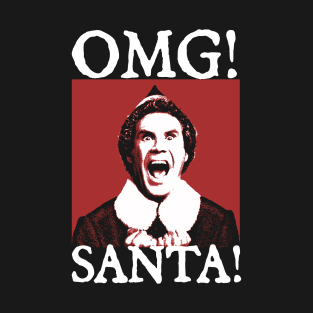 omg santa T-Shirt