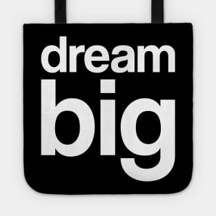 Dream Big Tote