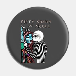 Fifty Shades of Skull Pin