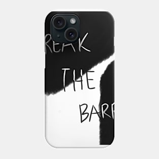 SPECIAL COLLECTION: BREAK THE BARRIERS 006 Phone Case