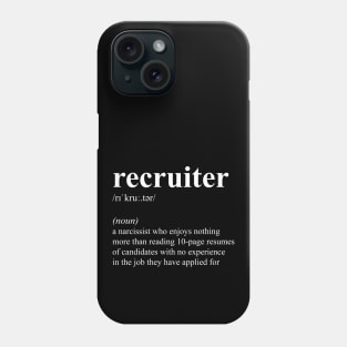 Funny Recruiter Definition Recruitment HR Human Resources Gift Phone Case