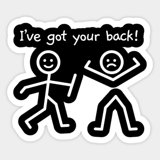 don't worry i got your back stickman meme gift' Sticker