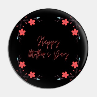 Happy Mother's Day 2020 Design for your Mother Pin