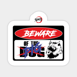 DEMON SLAYER SEASON 2: BEWARE OF THE PIG Magnet