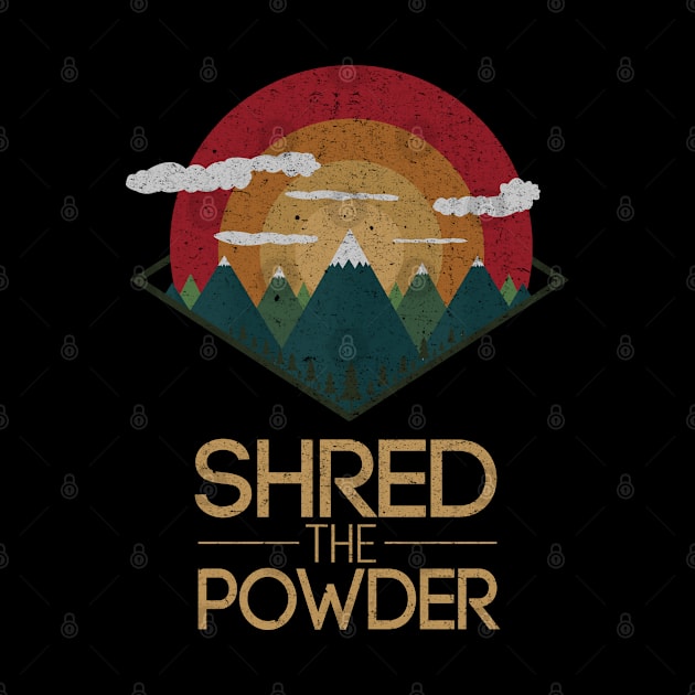 Snowboard shred the powder nature Ski Winter Gift by MrTeee