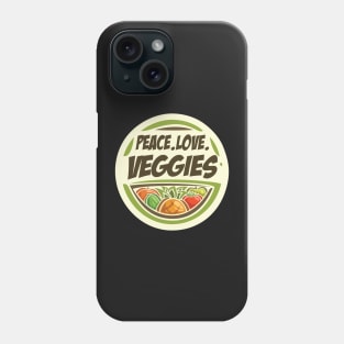 VEGANS: Peace Love Veggies Phone Case