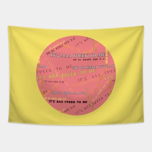 It's all Greek to me PATTERN # Yellow On Salmon-Pink * ΙΤ'Σ ΑΛΛ ΓΡΕΕΚ ΤΟ ΜΕ cirlce Tapestry