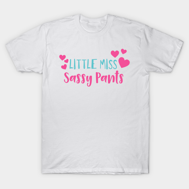 little miss sassy pants shirt