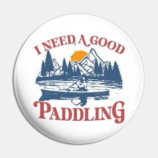 I Need A Good Paddling - Retro Sunset Canoe / Kayaking Pin