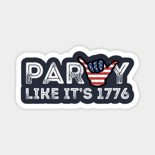 Party Like It&amp;#39;s 1776 4th July USA 2021 Magnet