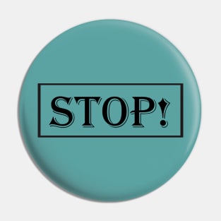 STOP! Pin