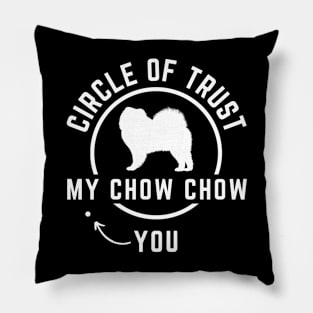 Chow Chow Circle of Trust Pillow