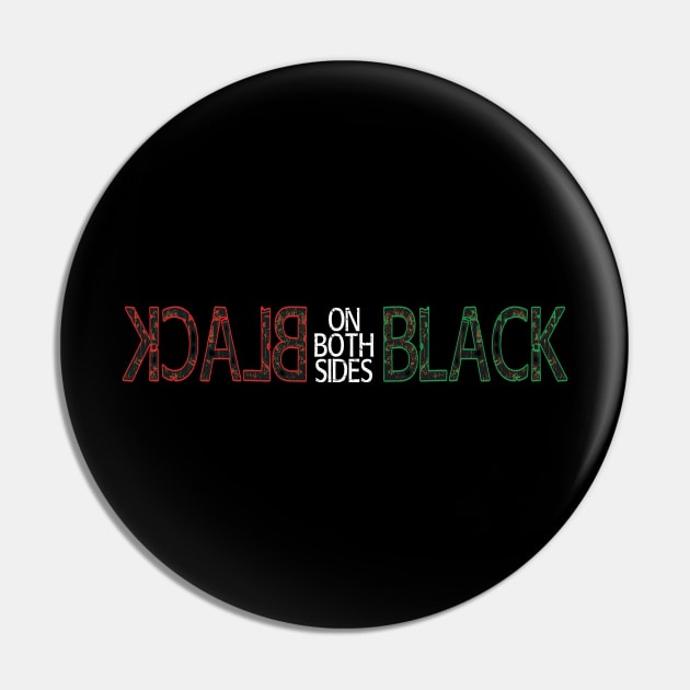 Black On Both Sides Logo Pin by rare