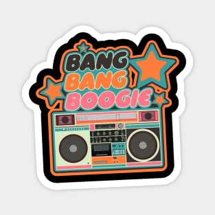 Bang Bang Boogie - Boombox - Ghettoblaster - Pop Art Design Magnet