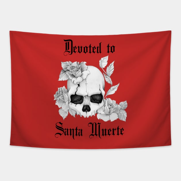 Devoted to Santa Muerte with Skull and Roses - for Devotees of Most Holy Death Tapestry by TraditionalWitchGifts