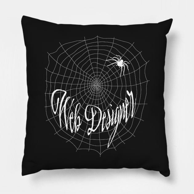 Web Designer - Cute Funny Spiderweb Design Pillow by StephJChild