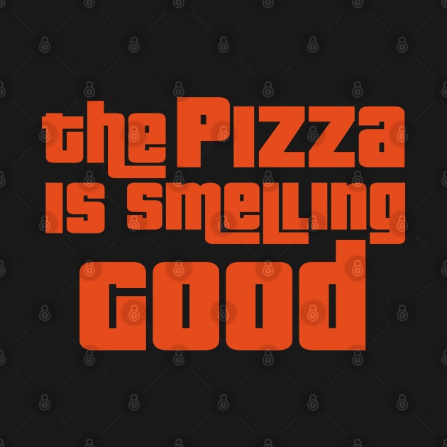 The pizza is smelling good by Duodesign