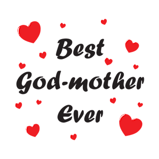 Best God-Mother Ever heart doodle hand drawn design T-Shirt