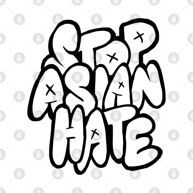 Stop Asian hate Graffiti Typography by yogisnanda