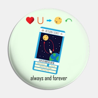 Love you to the Moon and back Pin