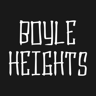Boyle Heights East La Los Angeles California Whittier SoCal Southern California 323 213 General Hospital T-Shirt