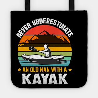 Never Underestimate An Old Man With A Kayak Tote