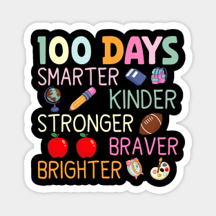 Smarter Kinder Stronger Brighter 100 Days Of School Teacher Magnet