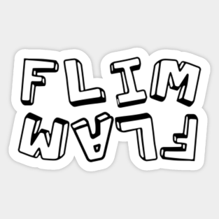 Flim Flam Stickers Teepublic