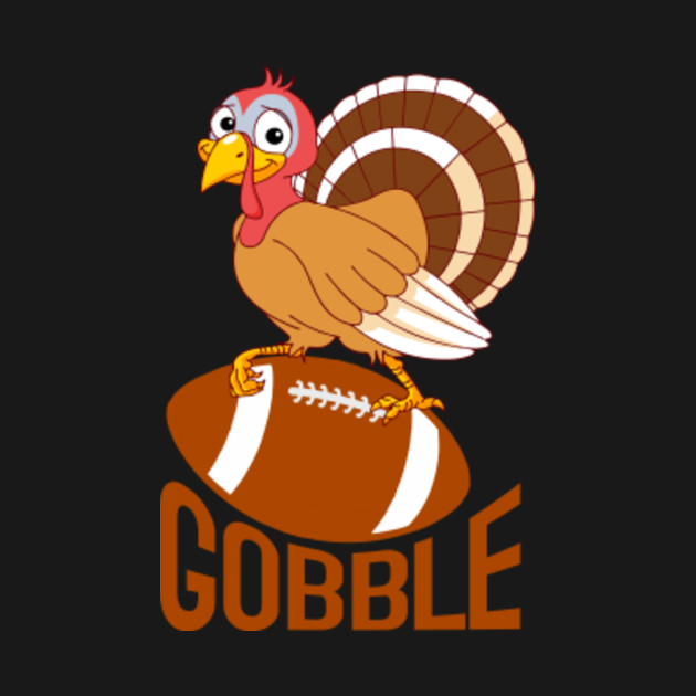 Happy Thanksgiving Turkey Football Gobble Thanksgiving ...