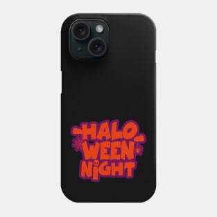 HALLOWEEN NIGHT Phone Case