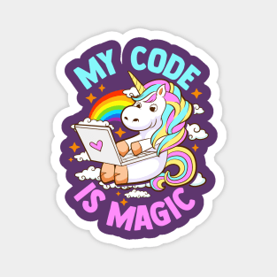 My Code Is Magic Unicorn Computer Programmer Coder Magnet