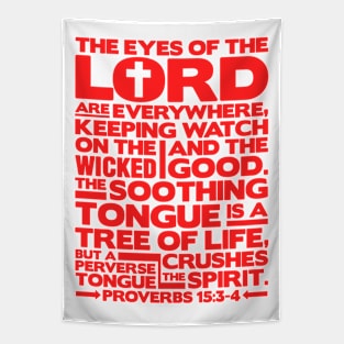 Proverbs 15:3-4 The Eyes Of The Lord Tapestry