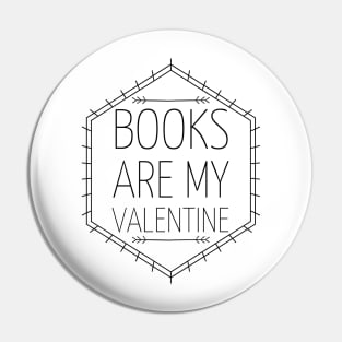 Books are my valentine Pin