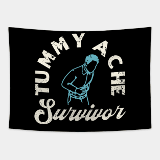Tummy Ache Survivor Tapestry